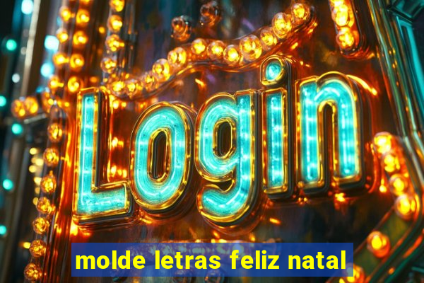 molde letras feliz natal